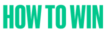 how-to-win